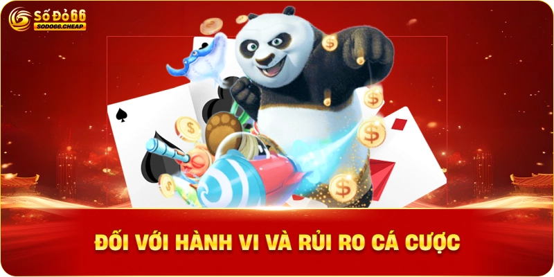 Đối Với Hành Vi Và Rủi Ro Cá Cược